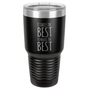 Takes The Best Stainless Steel Tumbler